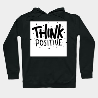 Think positive collection 2 Hoodie